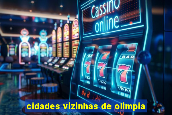 cidades vizinhas de olimpia